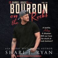 Bourbon on the Rocks: Barrel House Series, Book 2