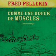 Comme une odeur de muscles