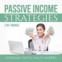 Passive Income Strategies Bundle: 2 in 1 Bundle, Passive Income Freedom and Make Money While Sleeping