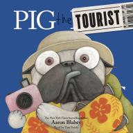 Pig the Tourist (Pig the Pug Series)