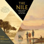 The Nile: Traveling Downriver through Egypt's Past and Present