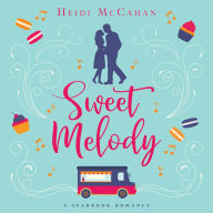 Sweet Melody: A Seabrook Romance