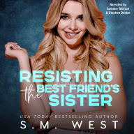 Resisting the Best Friend's Sister
