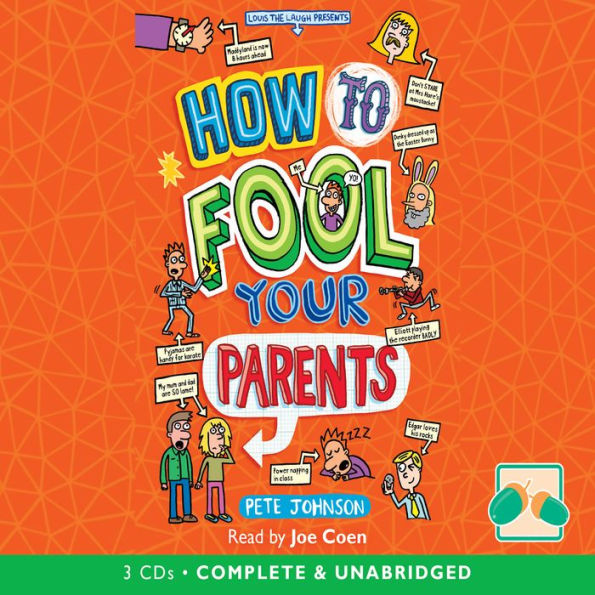 How To Fool Your Parents