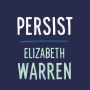 Persist