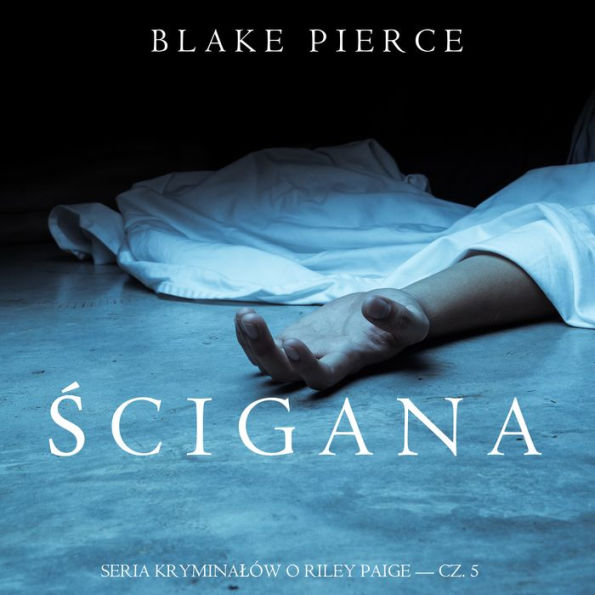 ¿cigana (Seria Krymina¿ów o Riley Paige - Cz. 5)