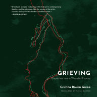 Grieving: Dispatches from a Wounded Country