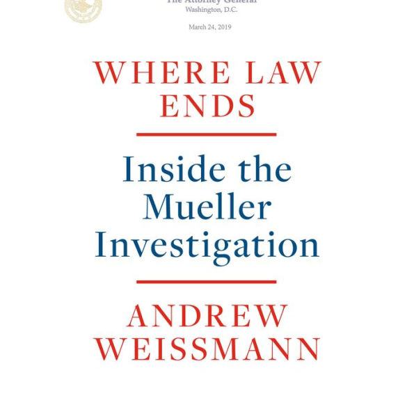 Where Law Ends: Inside the Mueller Investigation