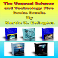 The Unusual Science and Technology Five Books Bundle