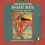 Awakening Bharatmata: The Political Beliefs of the Indian Right