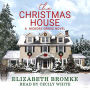 Christmas House: A Hickory Grove Novel
