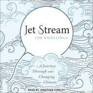 Jet Stream: A Journey Through our Changing Climate