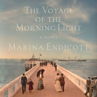 The Voyage of the Morning Light: A Novel