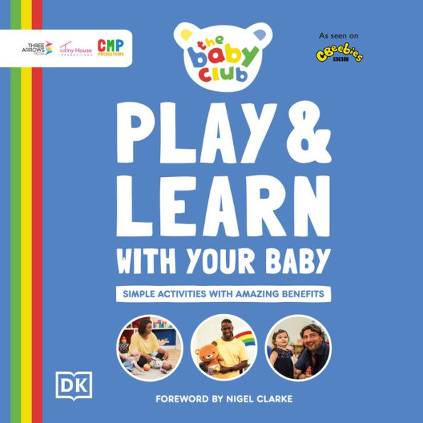 Play and Learn With Your Baby: Simple Activities with Amazing Benefits