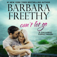 Can't Let Go (Callaway Cousins Series #5)
