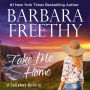 Take Me Home (A Callaway Novella)