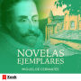 Novelas ejemplares: De Cervantes, 1613