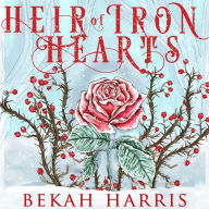 Heir of Iron Hearts