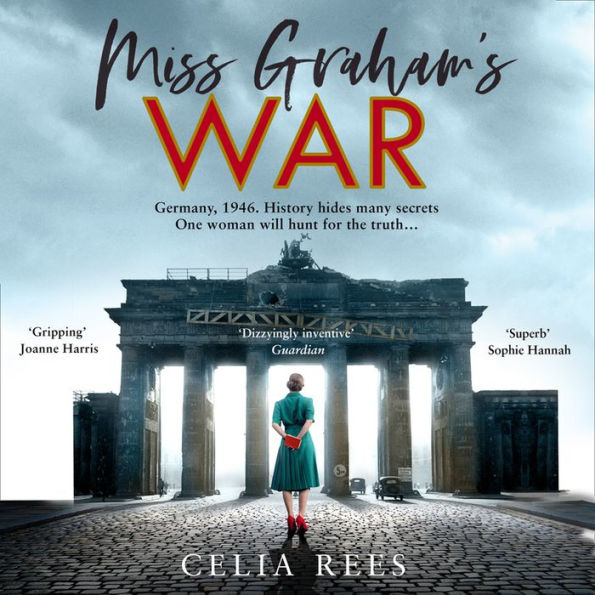 Miss Graham's War: The most gripping, page-turning post WWII historical spy novel for 2022