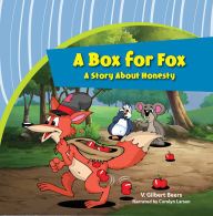 Box for Fox, A-A Story About Honesty