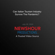 Can Italian Tourism Industry Survive The Pandemic?