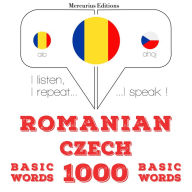 Ceh¿ - Român¿: 1000 de cuvinte de baz¿: I listen, I repeat, I speak : language learning course