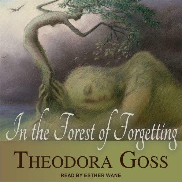 In the Forest of Forgetting