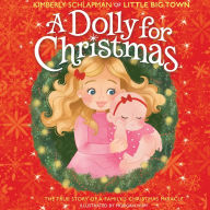 A Dolly for Christmas: The True Story of a Family's Christmas Miracle