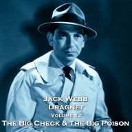 Dragnet - Volume 12 - The Big Check & The Big Poison