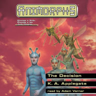 The Decision (Animorphs Series #18)