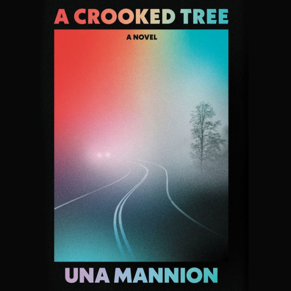 A Crooked Tree: A Novel