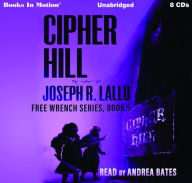 Cipher Hill: Free-Wrench Series, Book 5