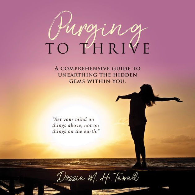 Purging to Thrive: A Comprehensive Guide to Unearthing the Hidden Gems ...