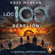 Rebelión: Los 100 #4 (Rebellion)