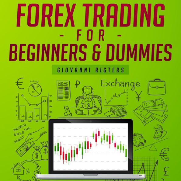 Forex Trading for Beginners & Dummies