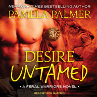 Desire Untamed: A Feral Warriors Novel