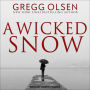 A Wicked Snow