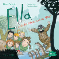 Ella 14. Ella und das Abenteuer im Wald (Abridged)