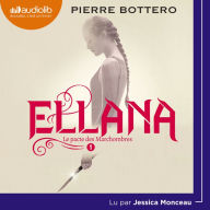 Ellana - Le Pacte des Marchombres, tome 1