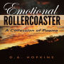 Emotional Rollercoaster: A Collection of Poems