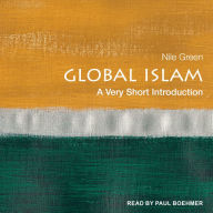 Global Islam: A Very Short Introduction