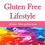 Gluten Free Lifestyle