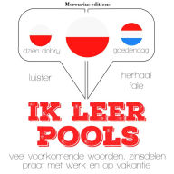 Ik leer Pools: Luister, herhaal, spreek: taalleermethode