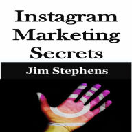 ¿Instagram Marketing Secrets