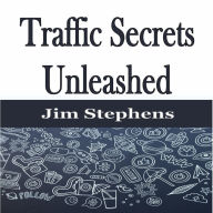 ¿Traffic Secrets Unleashed