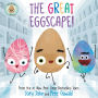 The Great Eggscape! (The Good Egg Presents)