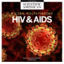 HIV and AIDS: A Global Health Pandemic