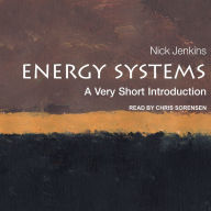 Energy Systems: A Very Short Introduction