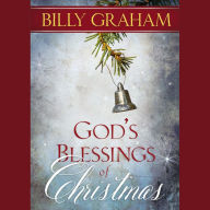 God's Blessings of Christmas: Devotions and Bible Verses Celebrating the Savior's Birth