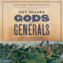 Gods and Generals: A Novel of the Civil War